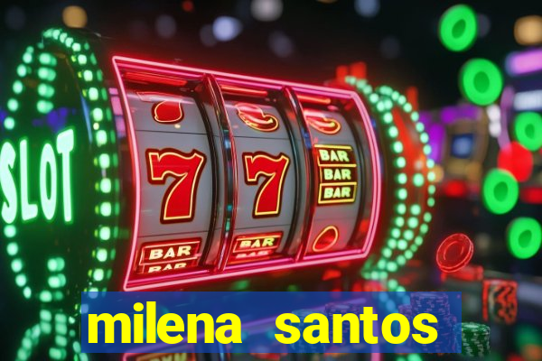 milena santos vizinha gostosa